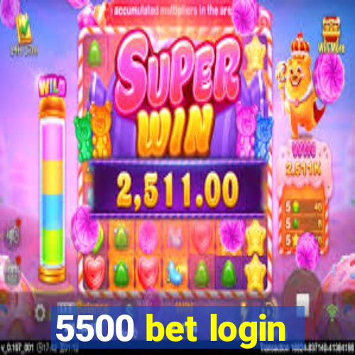 5500 bet login